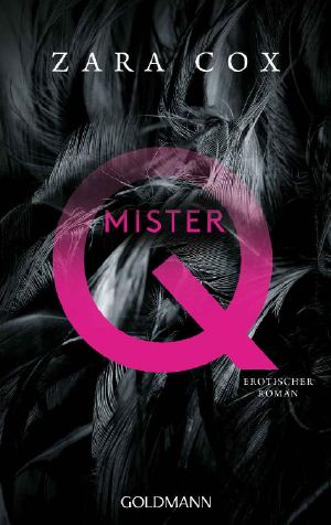 [Dark Desires 01] • Mister Q · Erotischer Roman